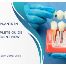 Dental Implants in Istanbul: Your Complete Guide to a Confident New Smile