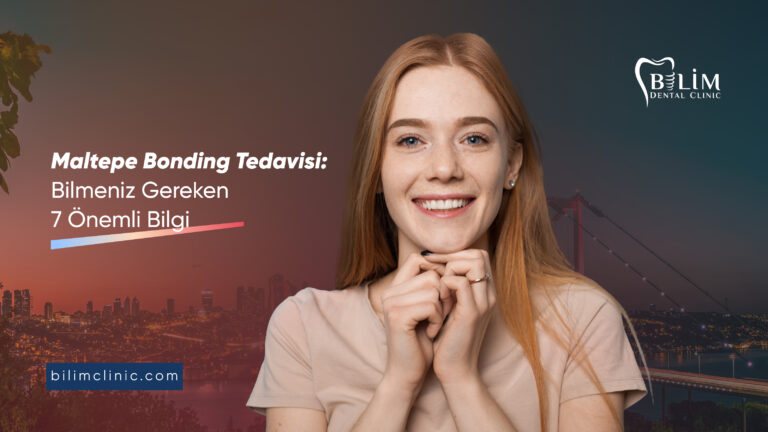 Maltepe bonding tedavisi