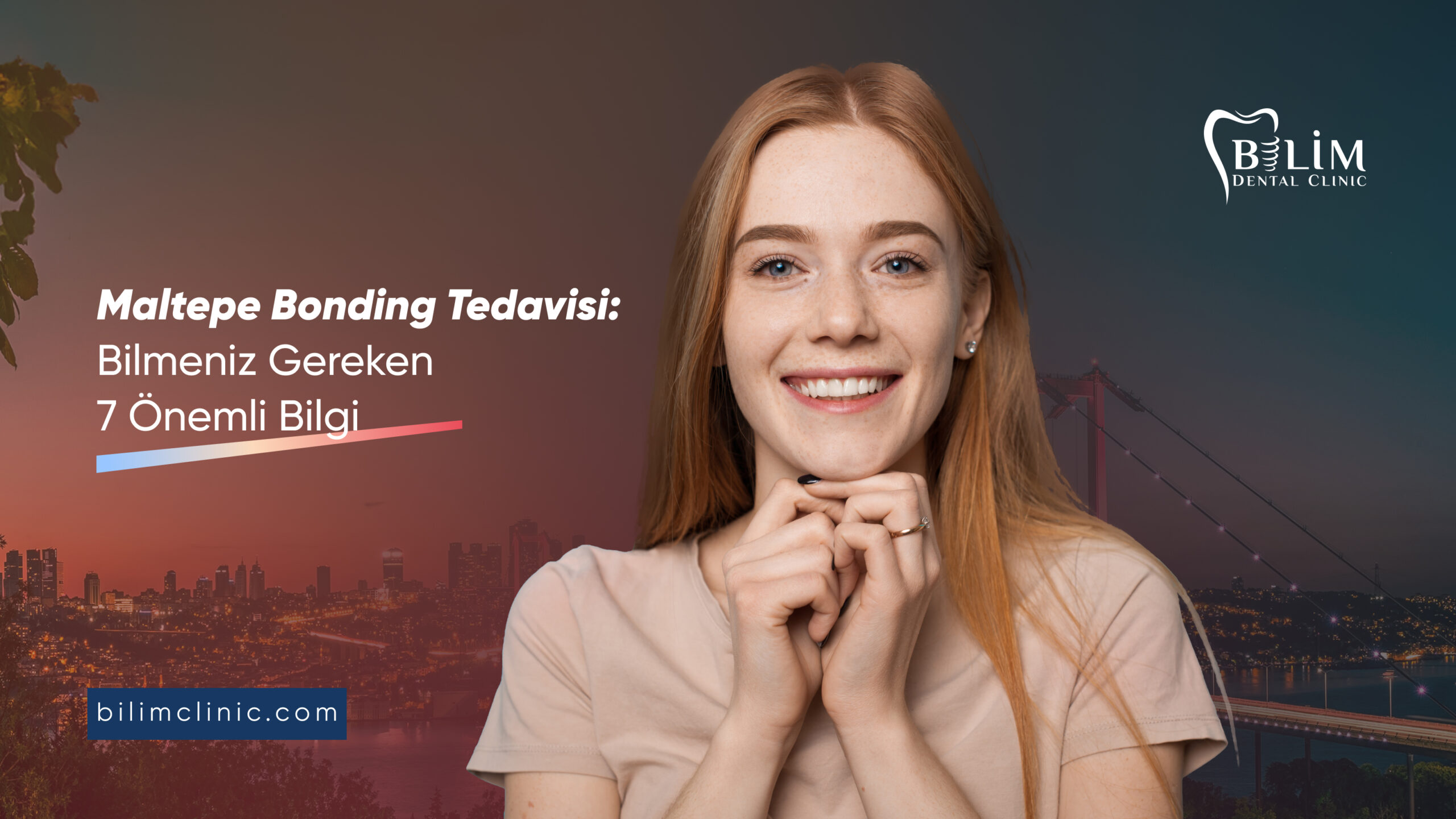 Maltepe bonding tedavisi