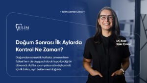 emzirme döneminde diş tedavisi