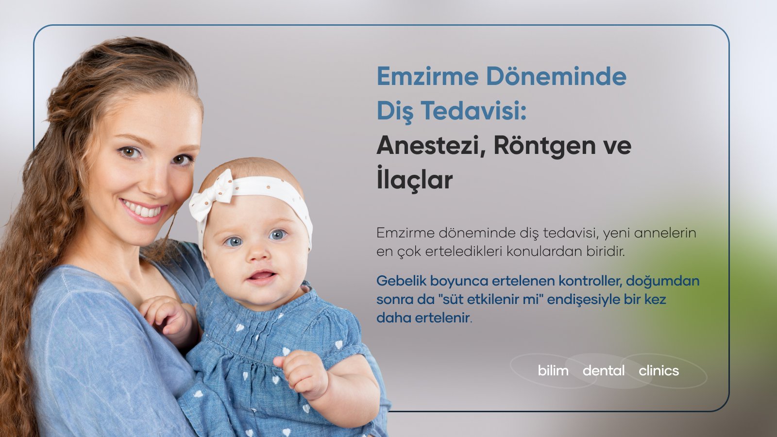 emzirme döneminde diş tedavisi