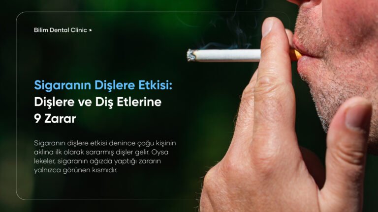 sigaranın dişlere etkisi